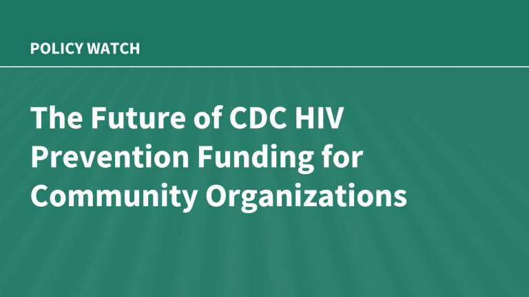 The Future of CDC HIV Prevention Funding for Community Organizations
